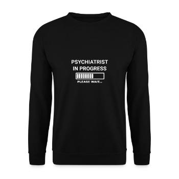 Psychiatrist In Progress Please Wait - Unisex Sweatshirt - black - Front - Alina (178cm) & Michal (187cm)