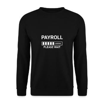 Payroll Loading Please Wait - Unisex Sweatshirt - black - Front - Alina (178cm) & Michal (187cm)