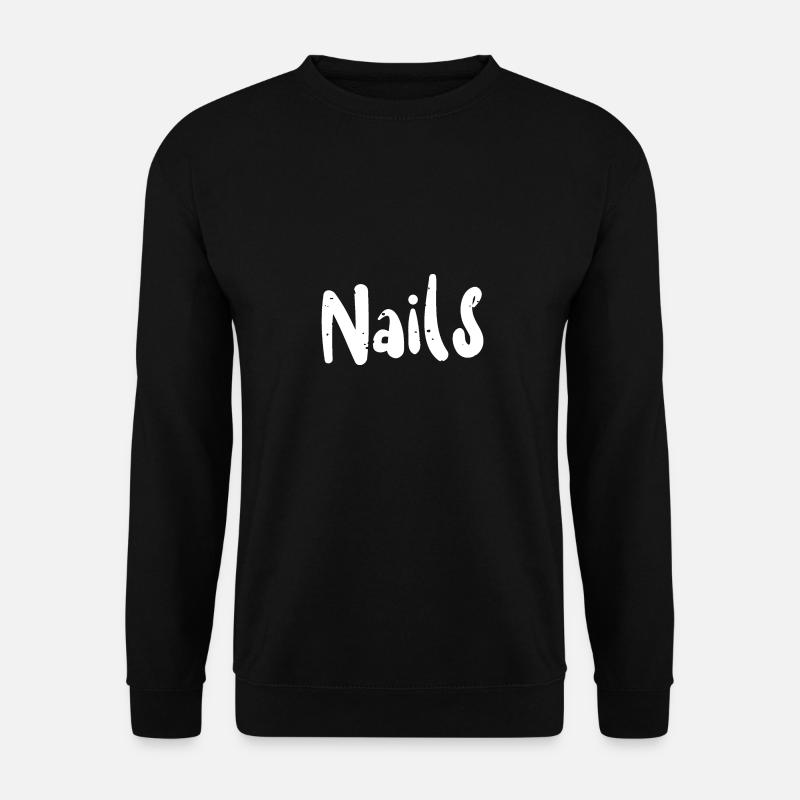 Nails - Nails - Unisex Sweatshirt - black