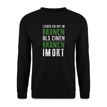 Lieber ein Ort im Grünen - Grüne nein Danke! - Unisex Pullover - Schwarz - Vorne - Alina (178cm) & Michal (187cm)