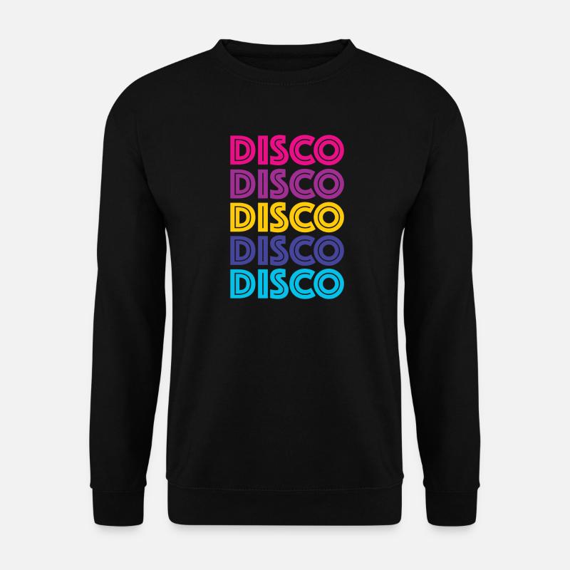 Disco Disco Disco - Sweat-shirt Unisexe - noir