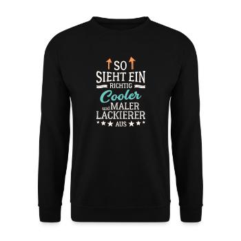 So sieht ein richtig cooler Maler Lackierer aus - Unisex Pullover - Schwarz - Vorne - Alina (178cm) & Michal (187cm)