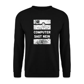 Computer sagt Nein Retro Humor - Unisex Pullover - Schwarz - Vorne - Alina (178cm) & Michal (187cm)