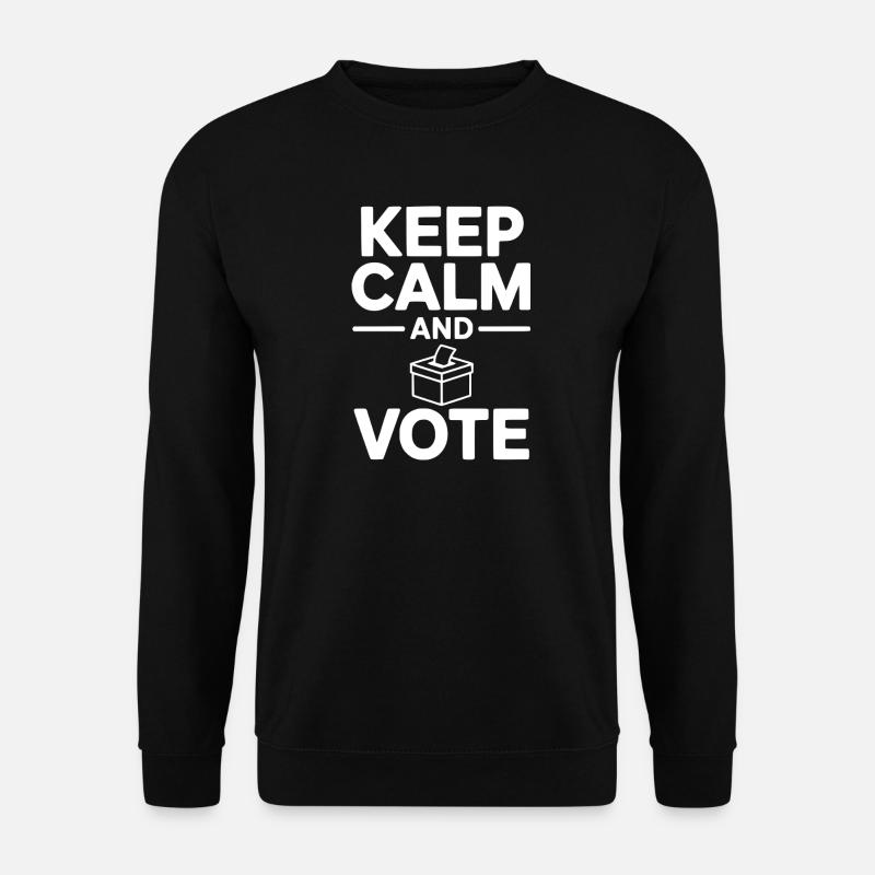 Keep Calm and Vote - Unisex Sweatshirt - black
