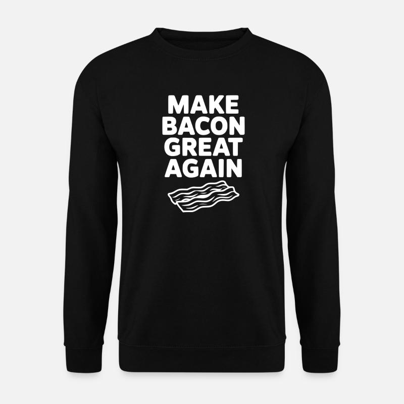 Make Bacon Great Again - Unisex Sweatshirt - black