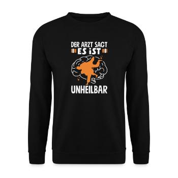 Arzt Sagt Es Ist Unheilbar Judo Kampfsport - Unisex Pullover - Schwarz - Vorne - Alina (178cm) & Michal (187cm)
