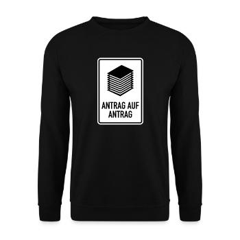 Antrag auf Antrag Satire Schild - Unisex Pullover - Schwarz - Vorne - Alina (178cm) & Michal (187cm)