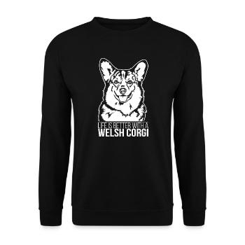 Welsh Corgi life is better Dog Saying Wilsigns - Unisex Sweatshirt - black - Front - Alina (178cm) & Michal (187cm)
