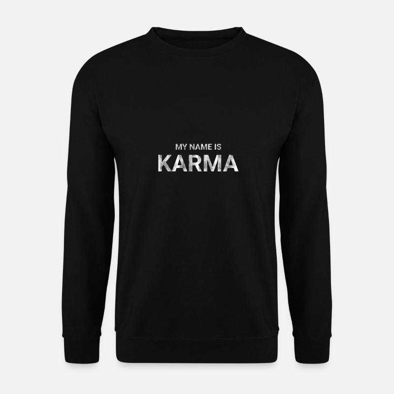 Mein Name ist KARMA - Unisex Pullover - Schwarz