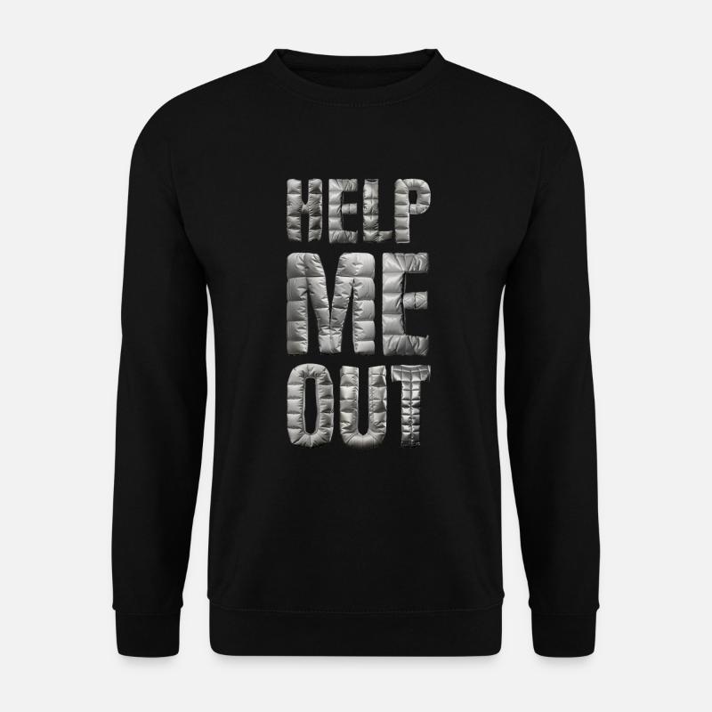 Help me out - Unisex Sweatshirt - black
