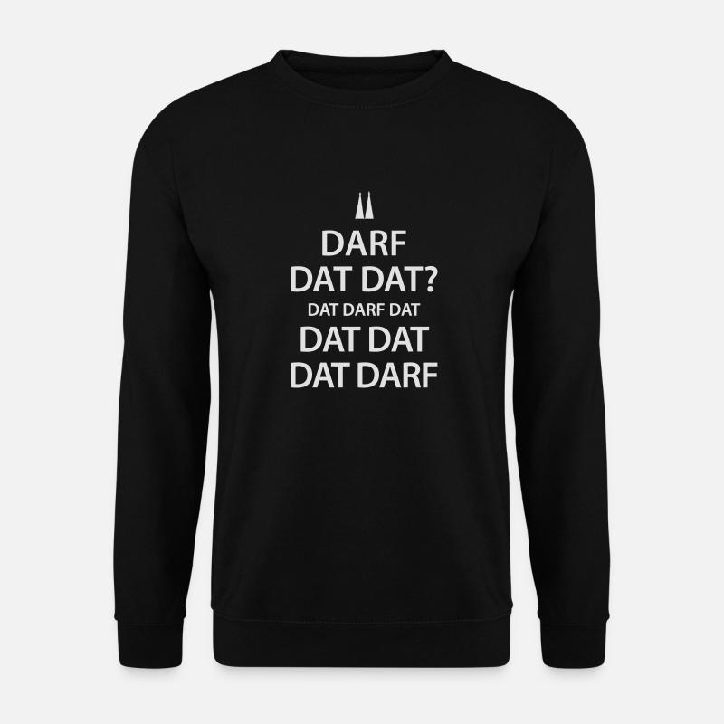 Darf dat dat? - Unisex Pullover - Schwarz