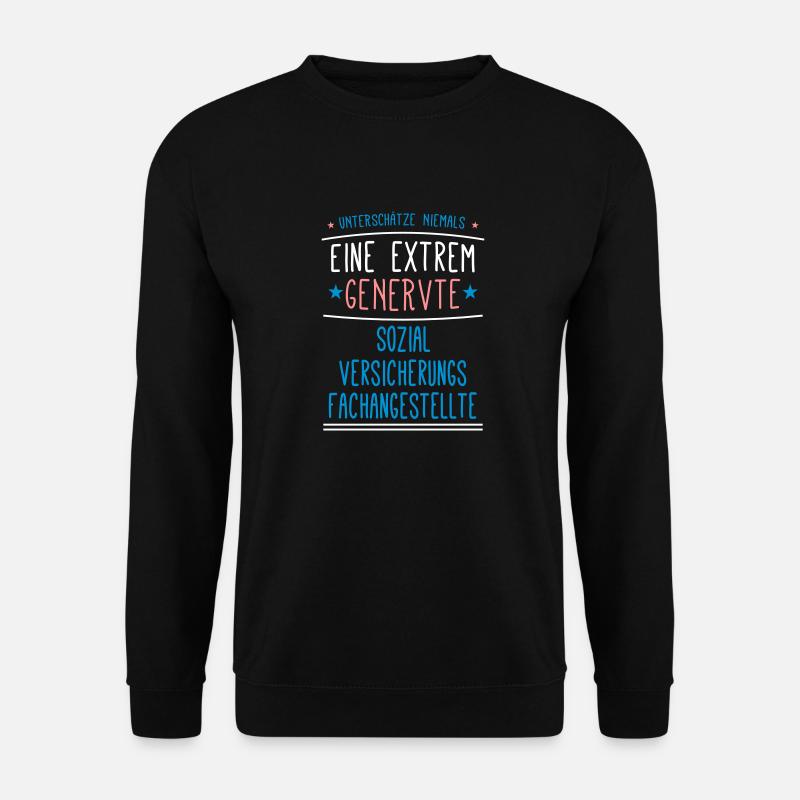 Sozialversicherungsfachangestellte Beruf - Geschen - Unisex Pullover - Schwarz