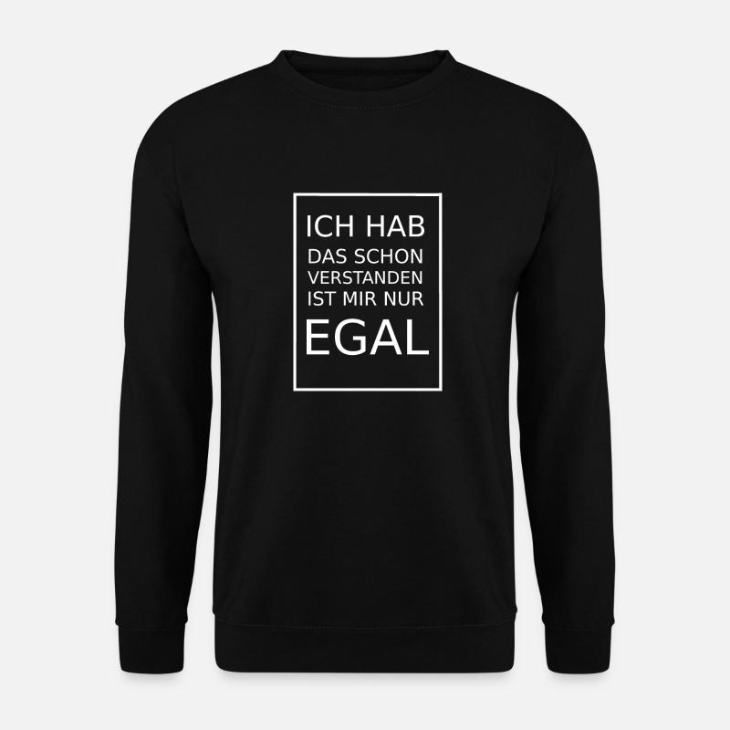I've already understood that - Unisex Sweatshirt - black