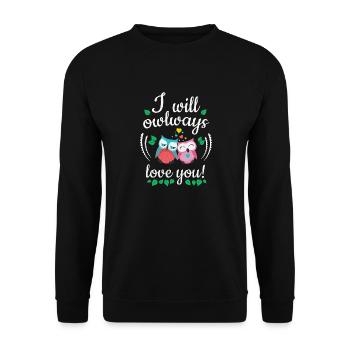 i will owlways love you owls - Unisex Sweatshirt - black - Front - Alina (178cm) & Michal (187cm)