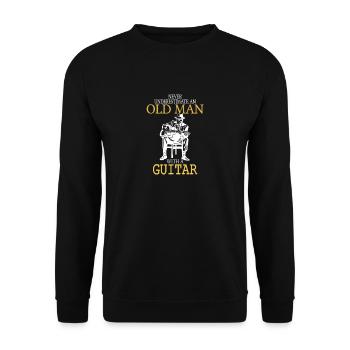 Never Underestimate An Old Man With A Guitar .png - Unisex Sweatshirt - black - Front - Alina (178cm) & Michal (187cm)