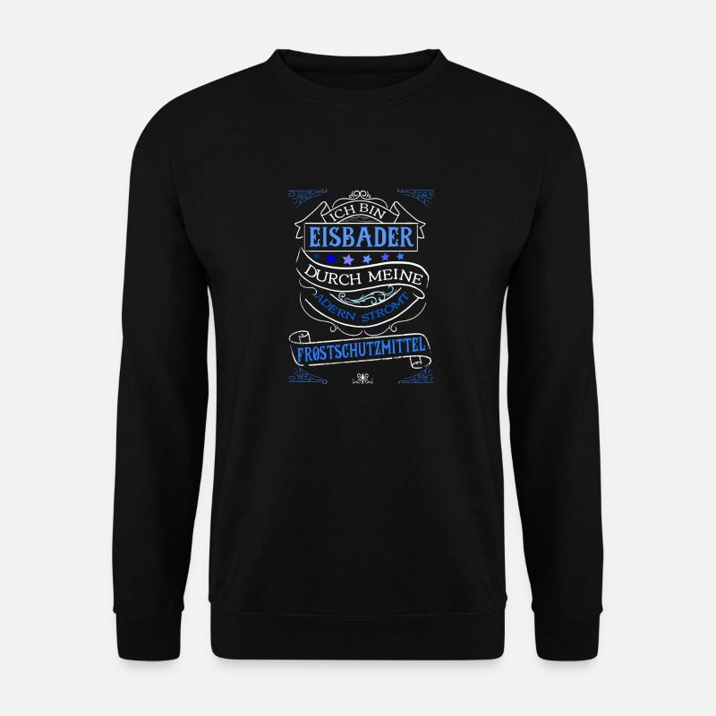 Eisbader Spruch Winter Gesundheit Eis Geschenk - Unisex Pullover - Schwarz