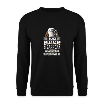 I Make Beer Disappear What's Your Superpower - Unisex Sweatshirt - black - Front - Alina (178cm) & Michal (187cm)