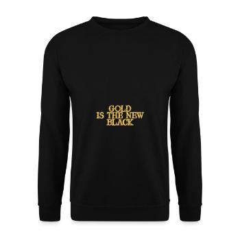 Gold is the new Black - Unisex Sweatshirt - black - Front - Alina (178cm) & Michal (187cm)
