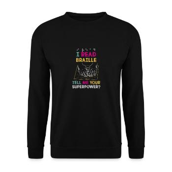 Je lis le braille Dites-moi votre superpuissance pour le braille - Sweat-shirt Unisexe - noir - Devant - Alina (178cm) & Michal (187cm)