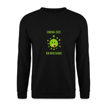 Corona 2020 Ich war dabei grün - Unisex Pullover - Schwarz - Vorne - Alina (178cm) & Michal (187cm)