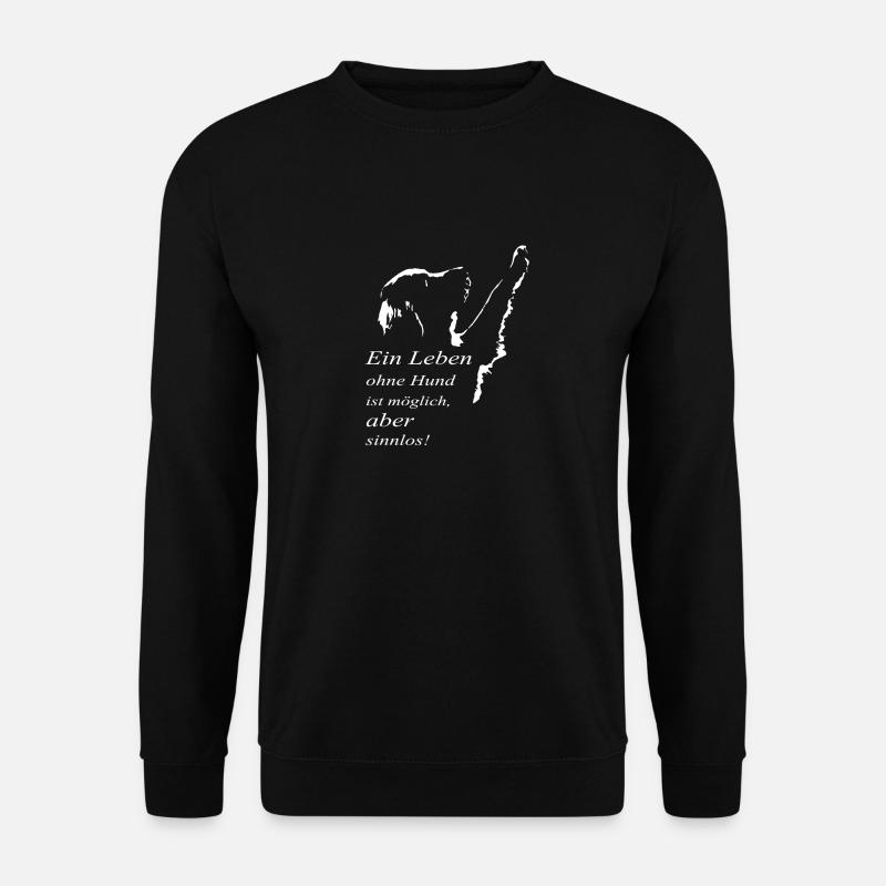 Ein Leben ohne Hund - Unisex Pullover - Schwarz