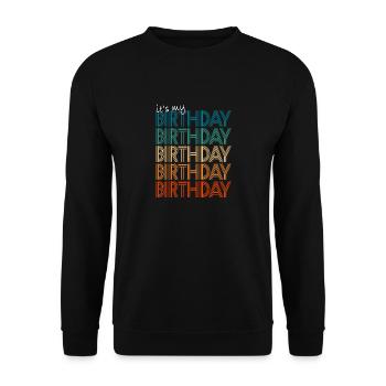It's My Birthday - Unisex Sweatshirt - black - Front - Alina (178cm) & Michal (187cm)