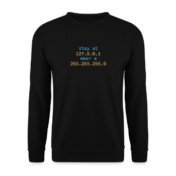 Stay at 127 0 0 1 Wear 255 255 255 0 Funny IT Code - Unisex Sweatshirt - black - Front - Alina (178cm) & Michal (187cm)