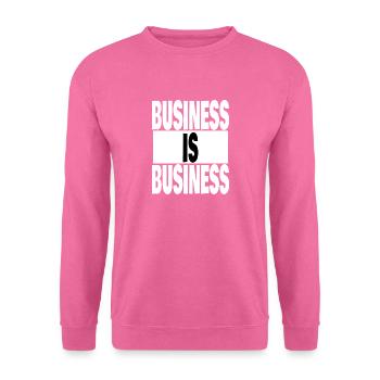 business is business - Sweat-shirt Unisexe - rose - Devant