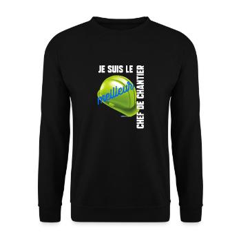 Je suis le meilleur chef de chantier - Sweat-shirt Unisexe - noir - Devant - Alina (178cm) & Michal (187cm)