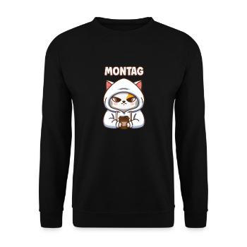 Montag ! Kaffee und Katzen Spruch Montag - Unisex Pullover - Schwarz - Vorne - Alina (178cm) & Michal (187cm)
