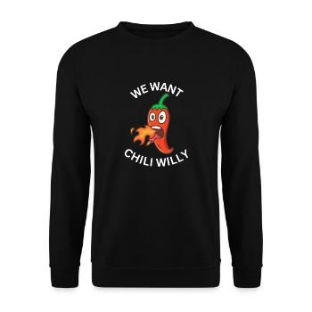 We Want Chili Willy - Unisex Sweatshirt - black - Front - Alina (178cm) & Michal (187cm)
