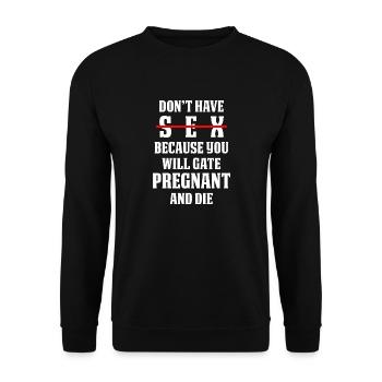 Sex Education Quote - Unisex Sweatshirt - black - Front - Alina (178cm) & Michal (187cm)
