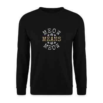 Mau means mau - Unisex Sweatshirt - black - Front - Alina (178cm) & Michal (187cm)
