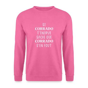 Si t'énerve sache que CORRADO - Sweat-shirt Unisexe - rose - Devant