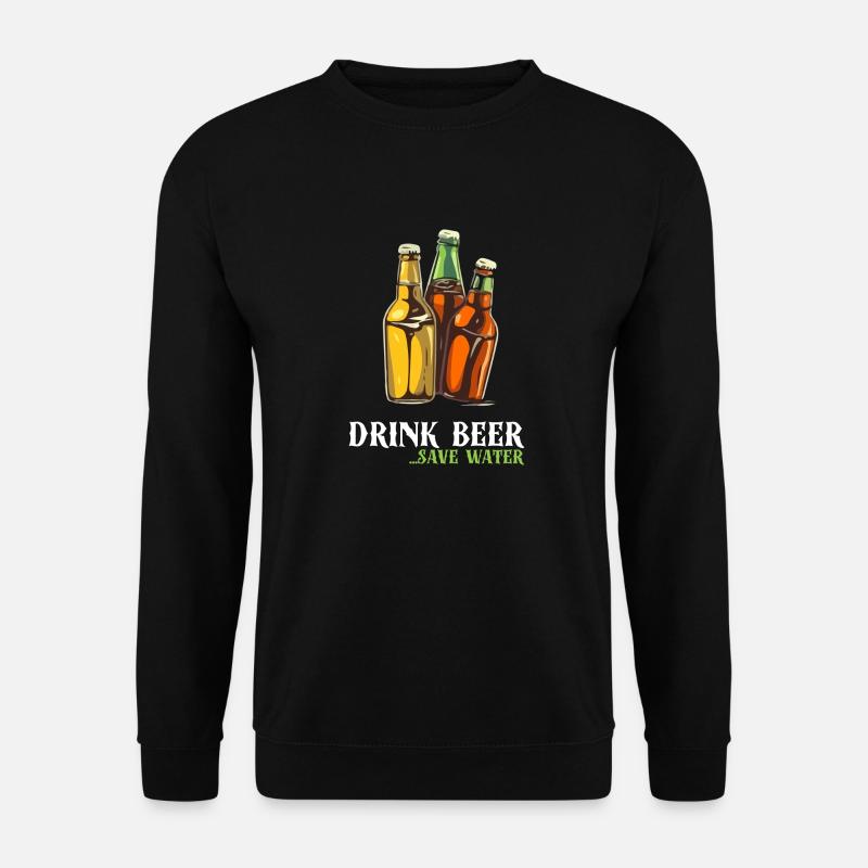 Drink beer - Unisex Sweatshirt - black
