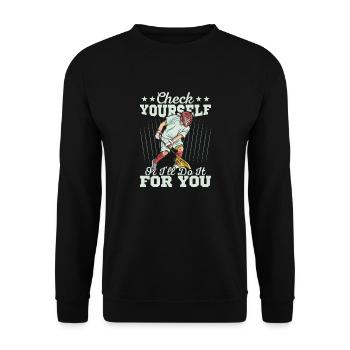 Check Yourself Or I'll Do It For You Player Lacros - Unisex Sweatshirt - black - Front - Alina (178cm) & Michal (187cm)