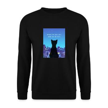 Citation inspirante pour les créatifs et les amoureux des chats - Sweat-shirt Unisexe - noir - Devant - Alina (178cm) & Michal (187cm)