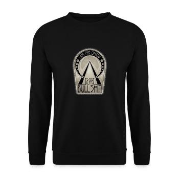 I am the OMEGA to your ALPHA bullshit! - Unisex Sweatshirt - black - Front - Alina (178cm) & Michal (187cm)