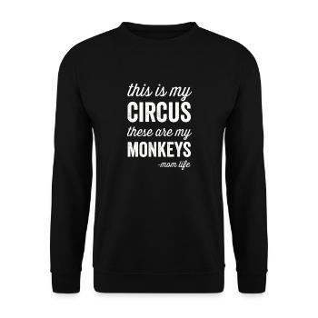 Mein Zirkus Meine Affen Mama-Leben - Unisex Pullover - Schwarz - Vorne - Alina (178cm) & Michal (187cm)
