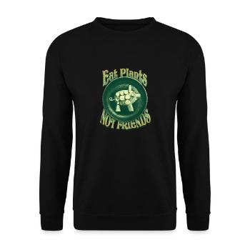 Eat Plants, Not Friends - Unisex Sweatshirt - black - Front - Alina (178cm) & Michal (187cm)