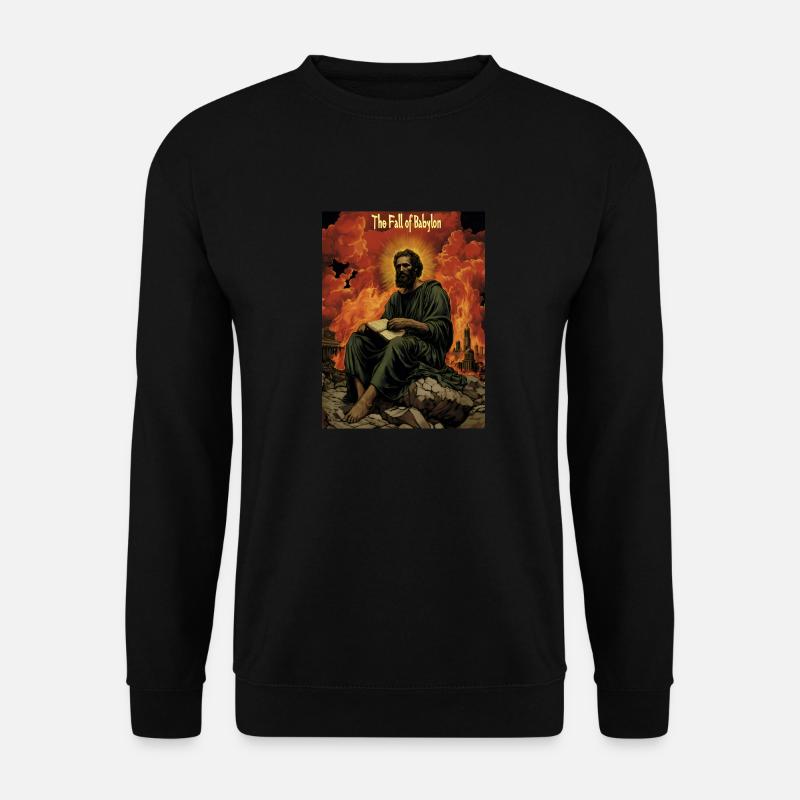 The Fall of Babylon Heiliger Johannes Offenbarung - Unisex Pullover - Schwarz