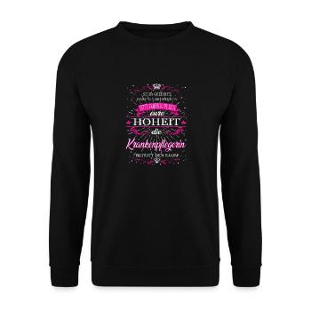 Eure Hoheit die Krankenpflegerin betritt den Raum - Unisex Pullover - Schwarz - Vorne - Alina (178cm) & Michal (187cm)