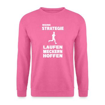 Meine Strategie Laufen Meckern Hoffen Marathon - Unisex Pullover - Pink - Vorne