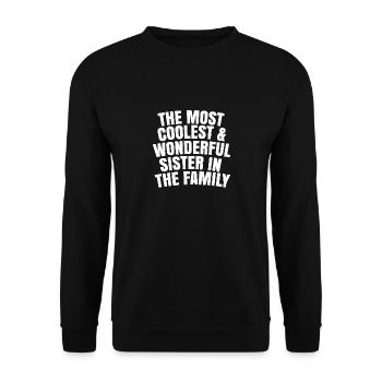 most coolest and wonderful sister in the family - Unisex Sweatshirt - black - Front - Alina (178cm) & Michal (187cm)