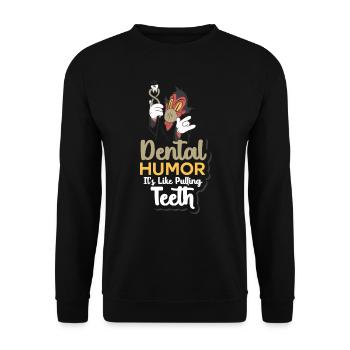 Humour dentaire C’est comme arracher les dents - Sweat-shirt Unisexe - noir - Devant - Alina (178cm) & Michal (187cm)