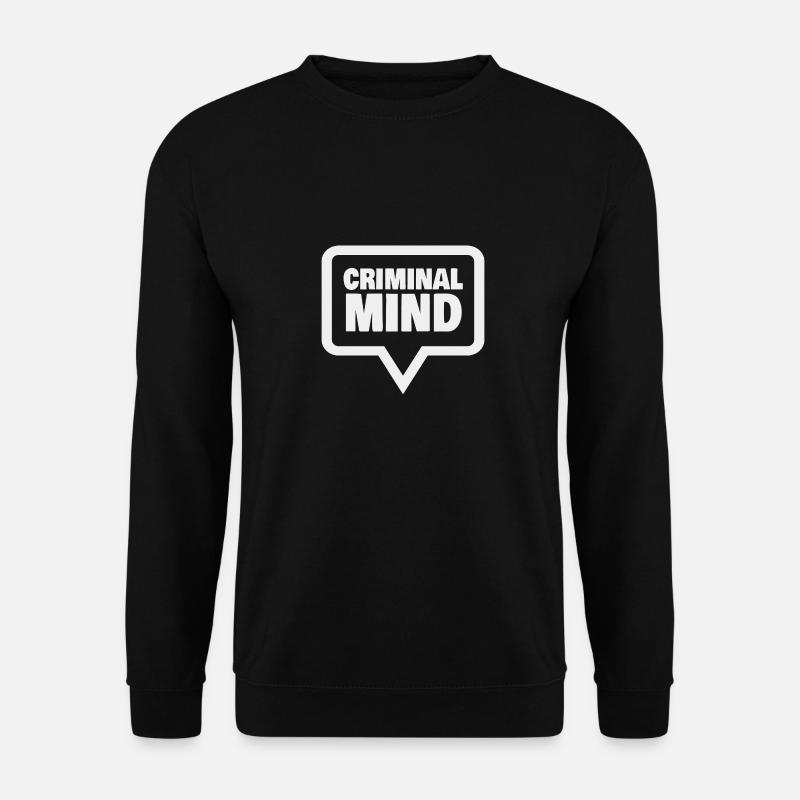 Criminal Mind 2 - Unisex Sweatshirt - black