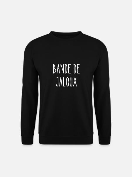 bande de jaloux - Sweat-shirt Unisexe - noir
