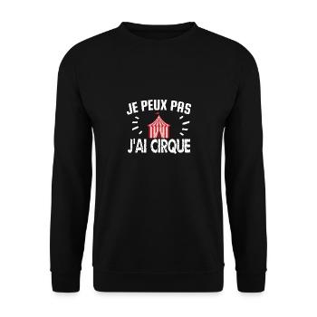 je peux pas j'ai cirque - Sweat-shirt Unisexe - noir - Devant - Alina (178cm) & Michal (187cm)