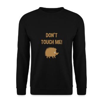 Don't touch me (Igel) - Unisex Pullover - Schwarz - Vorne - Alina (178cm) & Michal (187cm)
