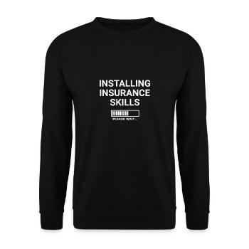 Installing Insurance Skills Please Wait - Unisex Sweatshirt - black - Front - Alina (178cm) & Michal (187cm)